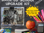 Back to School Upgrade Kit 1 -- Refurbished