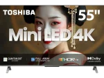 Toshiba 55'' MINI LED QLED