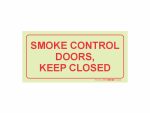 Photoluminescent 190mmSafety Sign F42 Smoke Control Doors Keep Closed